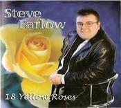 Steve Farlow - 18 Yellow Roses