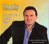 Shunie Crampsey - Sometimes It Isn't Easy