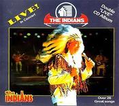 The Indians - Live in Concert image