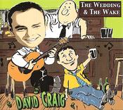 David Craig - The Wedding &amp;amp; The Wake image