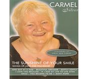 Carmel Silver - The Sunshine Of Your Smile (CD) image