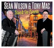Sean Wilson &amp;amp; Tony Mac - Back In Town image