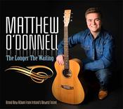 Matthew O'Donnell - The Longer The Waiting image