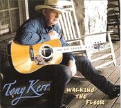 Tony Kerr - Walking The Floor image