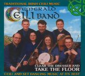 Emerald Ceili Band - Clear The Dresser And Take The Floor