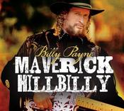 Billy Payne - Maverick Hillbilly