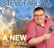 Steve Farlow - A New Beginning