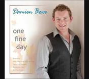 Damien Bowe - One Fine Day image