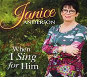 Janice Anderson - When I Sing For Him image