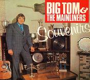 Big Tom - Souvenirs