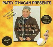 Patsy O'Hagan-The Hilarious Holiday In The Sun