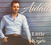 Aidan Clerkin - Little Did I Know image