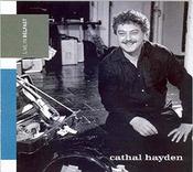 Cathal Hayden - Live In Belfast