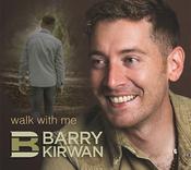 Barry Kirwan - Walk With Me