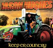 Jason Hughes - Keer Er Country