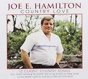 Joe E. Hamilton - Country Love
