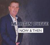Martin Cuffe - Now &amp;amp; Then