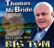 Thomas McBride - My Father Was Big Tom image