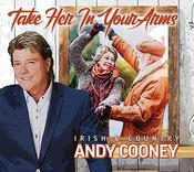 Andy Cooney - Take Her In Your Arms image