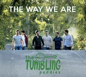 The Tumbling Paddies - The Way We Are