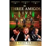 The Three Amigos - Back Where We Belong (DVD) image