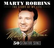 Marty Robbins - The Story Of My Life (The Signature Series)