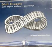 Neil Everett - Late Nights and Early Mornings image