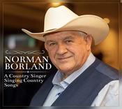 Norman Borland - A Country Singer Singing Country Songs image