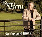 Stephen Smyth - For The Good Times image