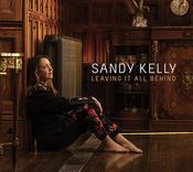 Sandy Kelly - Leaving It All Behind image