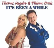Thomas Maguire &amp;amp; Fhiona Ennis - It's Been A While