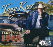 Tony Kerr - Tennessee 1949 (USB Edition) image