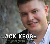 Jack Keogh - I'll Never Let You Down