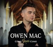 Owen Mac - Come Jesus Come