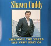 Shawn Cuddy - Through The Years: The Very Best Of image