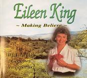 Eileen King - Making Believe