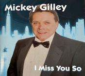 Mickey Gilley - I Miss You So image