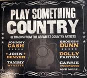 Various Artists - Play Something Country 3CD image