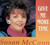 Susan McCann - Give Me More Time image