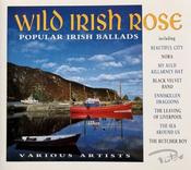 Various Artists - Wild Irish Rose: Popular Irish Ballads image