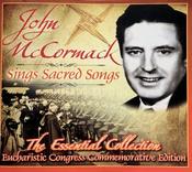 John McCormack - Sings Sacred Songs: The Essential Collection image