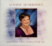 Louise Morrissey - Save The Last Dance For Me image