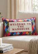 Welcome To Mad House Cushion - Multi
