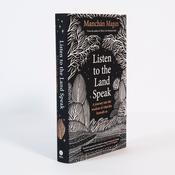 Listen to the Land Speak