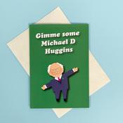 Michael D Huggins