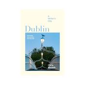 Dublin: A Writer's City image