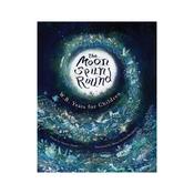 The Moon Spun Round : W. B. Yeats for Children image
