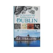 The Decorative and Building Stones of Dublin image
