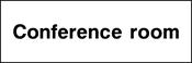 "Conference room" Sign