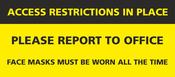 Access Restrictions - Report To Office Sign